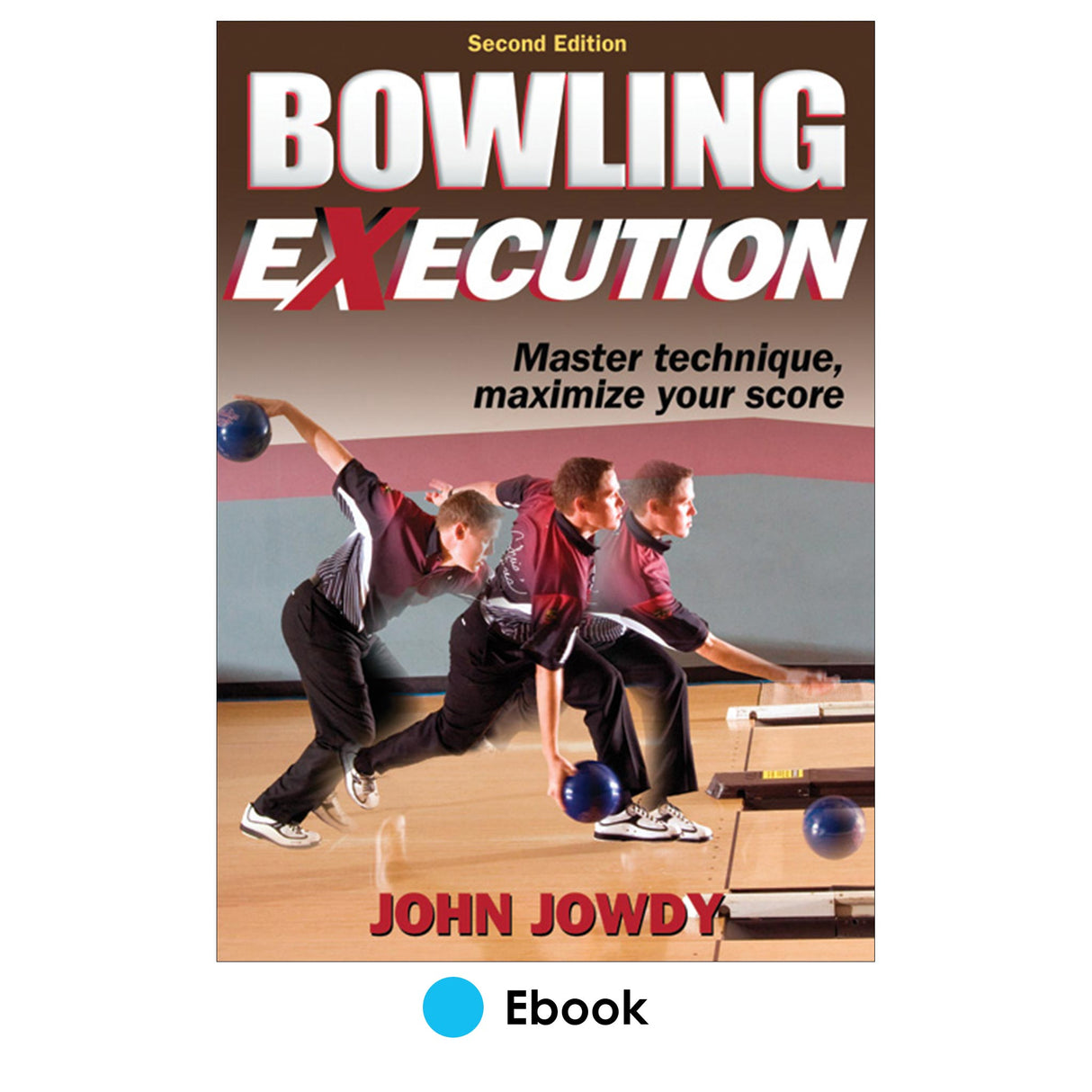 Bowling eXecution 2nd Edition epub