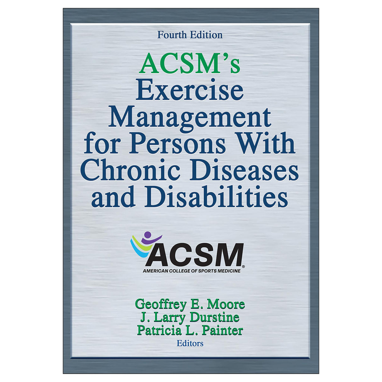 ACSM's Exercise Management for Persons With Chronic Diseases and Disabilities 4th Edition epub