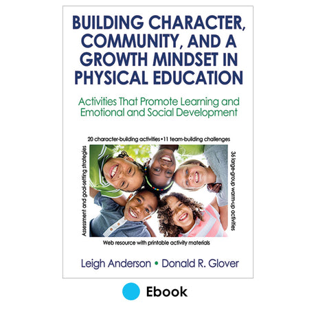 Building Character, Community, and a Growth Mindset in Physical Education epub With Web Resource