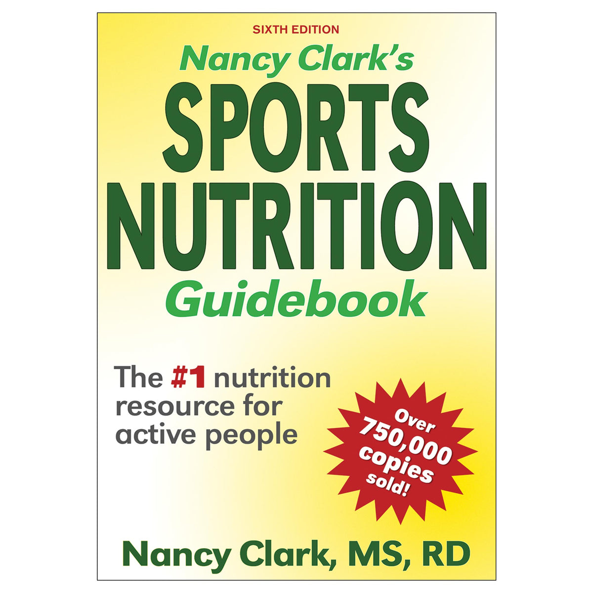 Nancy Clark's Sports Nutrition Guidebook-6th Edition