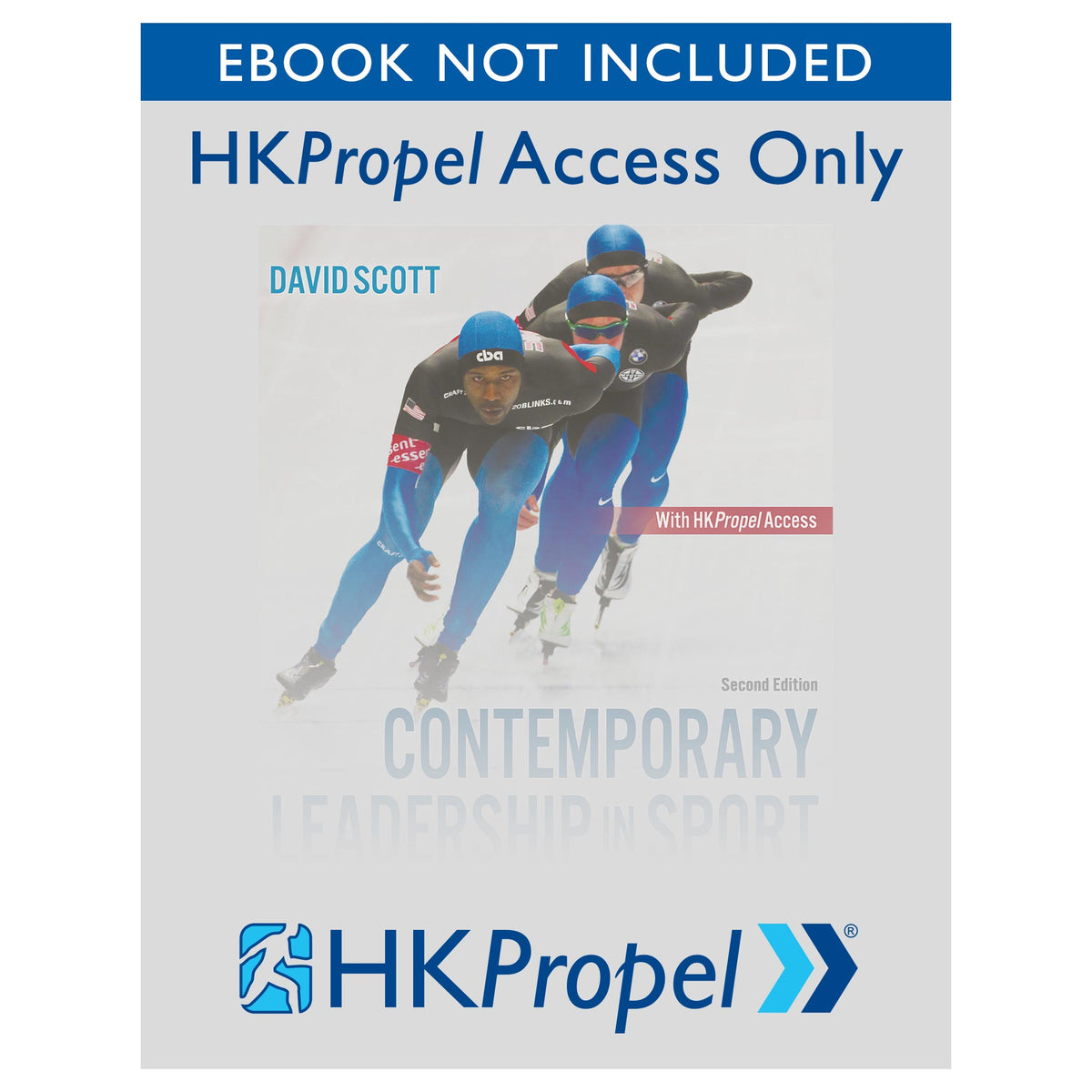 Contemporary Leadership in Sport Organizations 2nd Edition HKPropel Access-Ebook not included