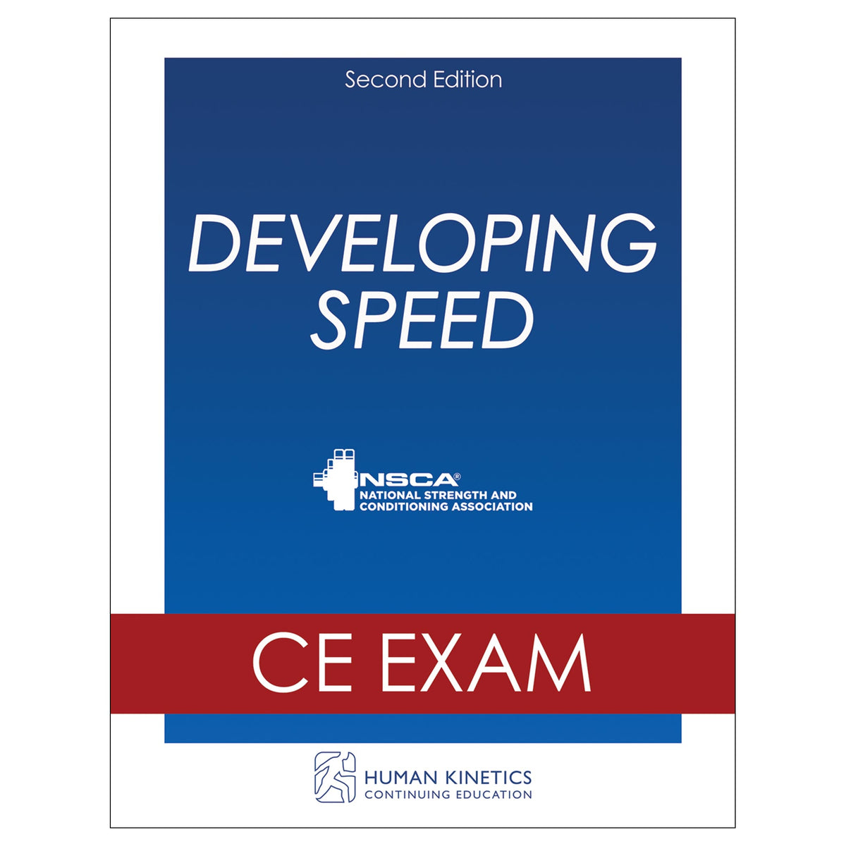 Developing Speed 2nd Edition Online CE Exam Without Book