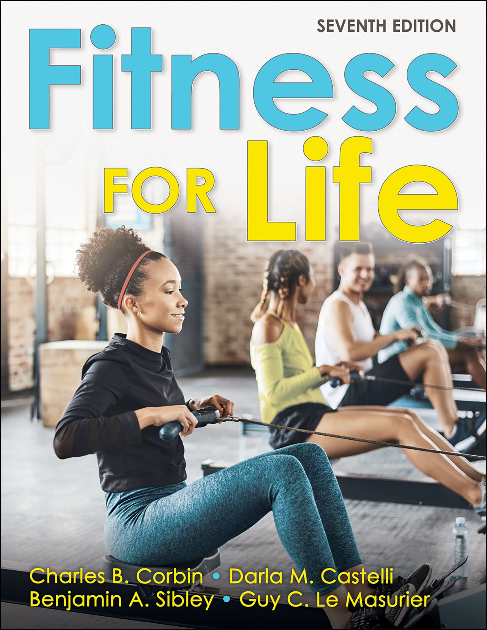 Fitness for Life, Seventh Edition – Human Kinetics