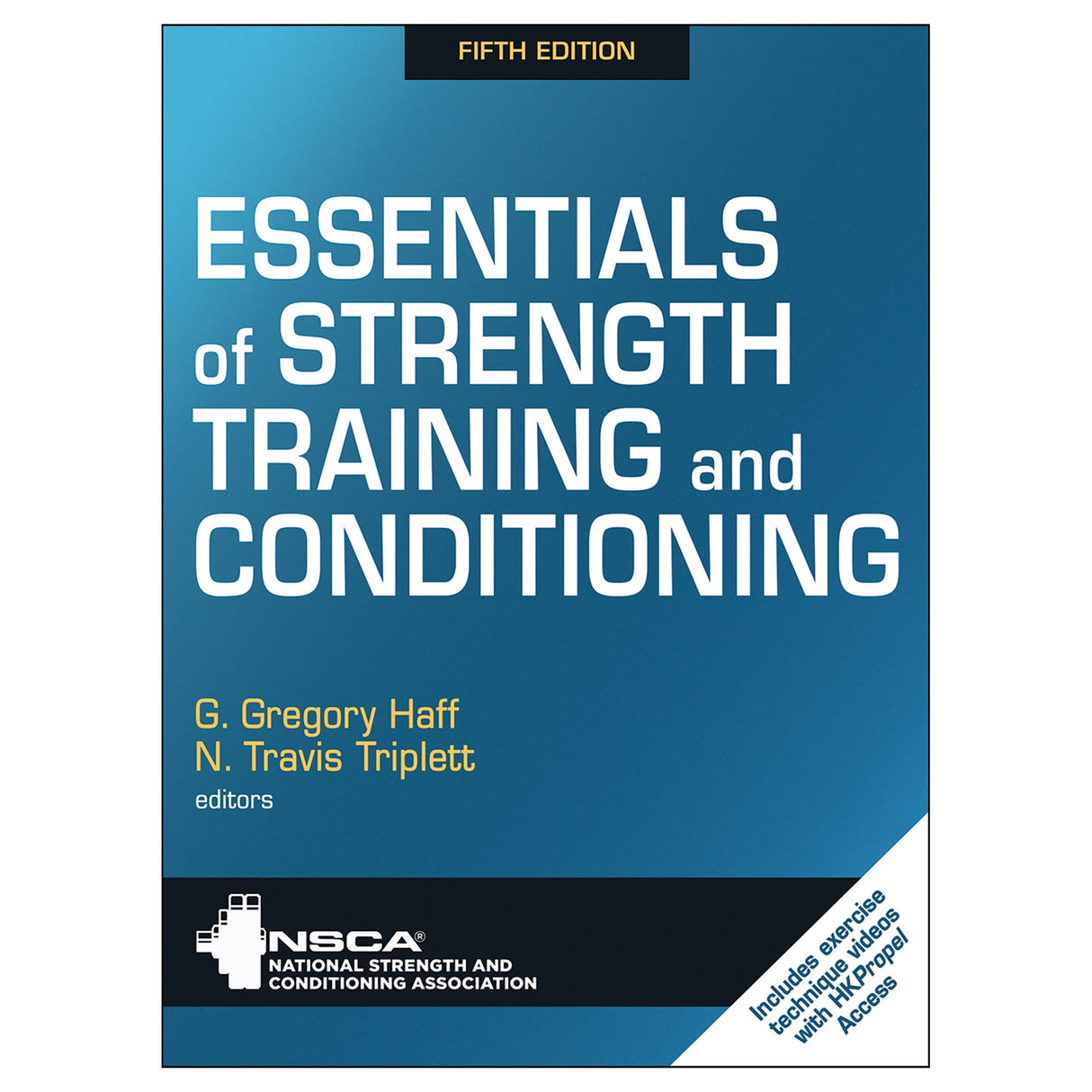 Essentials of Strength Training and Conditioning 5th Edition With HKPropel Access