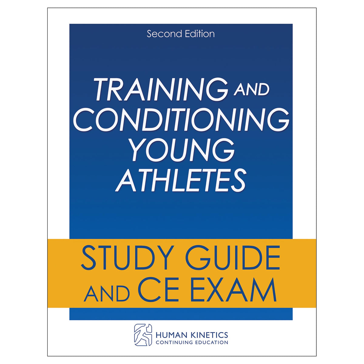 Training and Conditioning Young Athletes 2nd Edition Online CE Course Without Book