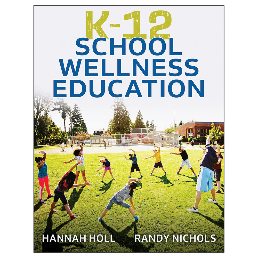 K-12 School Wellness Education
