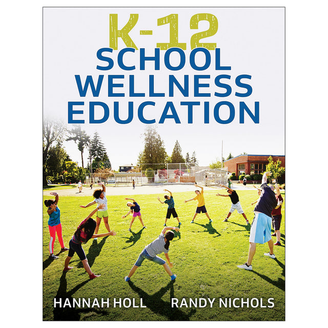 K-12 School Wellness Education