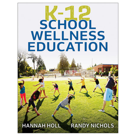 K-12 School Wellness Education epub
