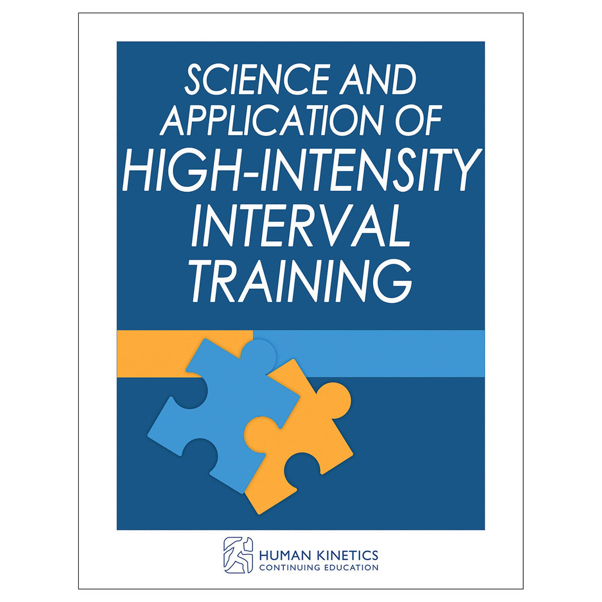 Science and Application of High-Intensity Interval Training Online CE Exam With Ebook