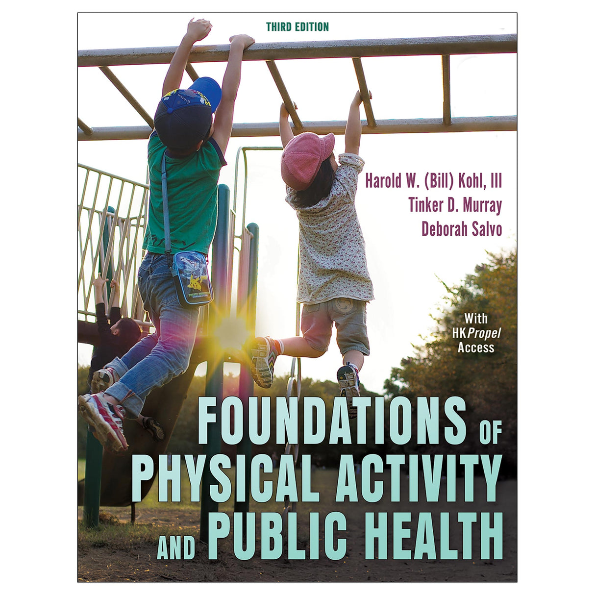 Foundations of Physical Activity and Public Health 3rd Edition Ebook With HKPropel Access