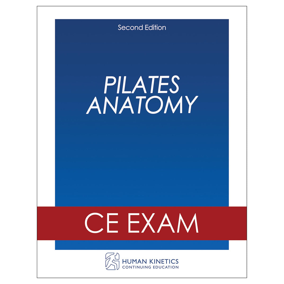 Pilates Anatomy 2nd Edition Online CE Exam Without Book