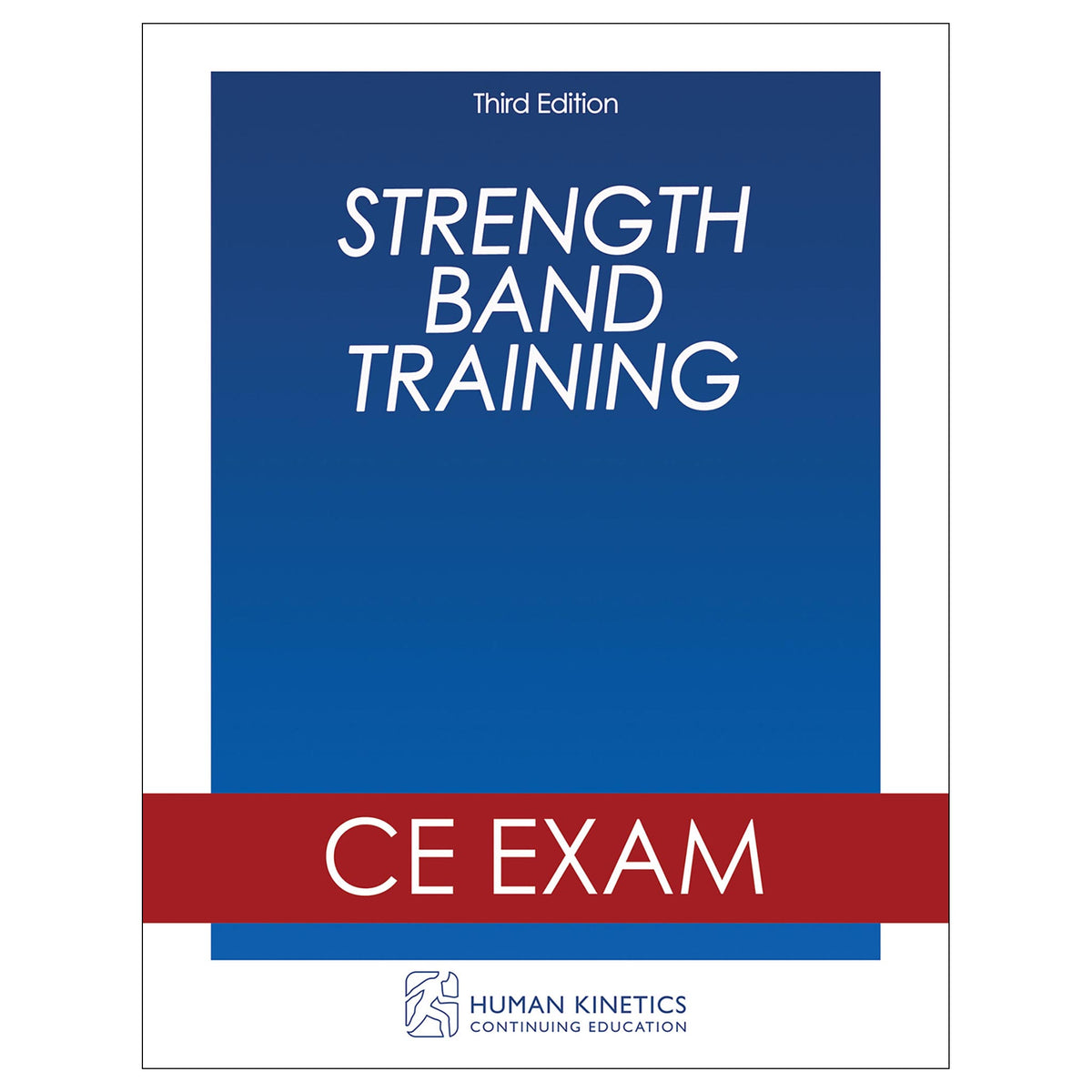 Strength Band Training 3rd Edition Online CE Exam Without Book
