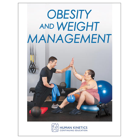 Obesity and Weight Management Online CE Course With Print Book