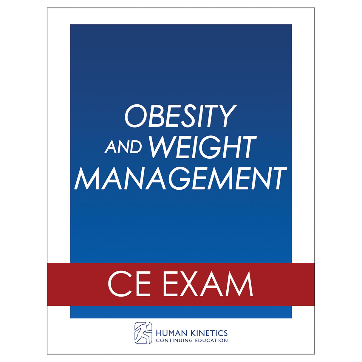 Obesity and Weight Management Online CE Course Without Book