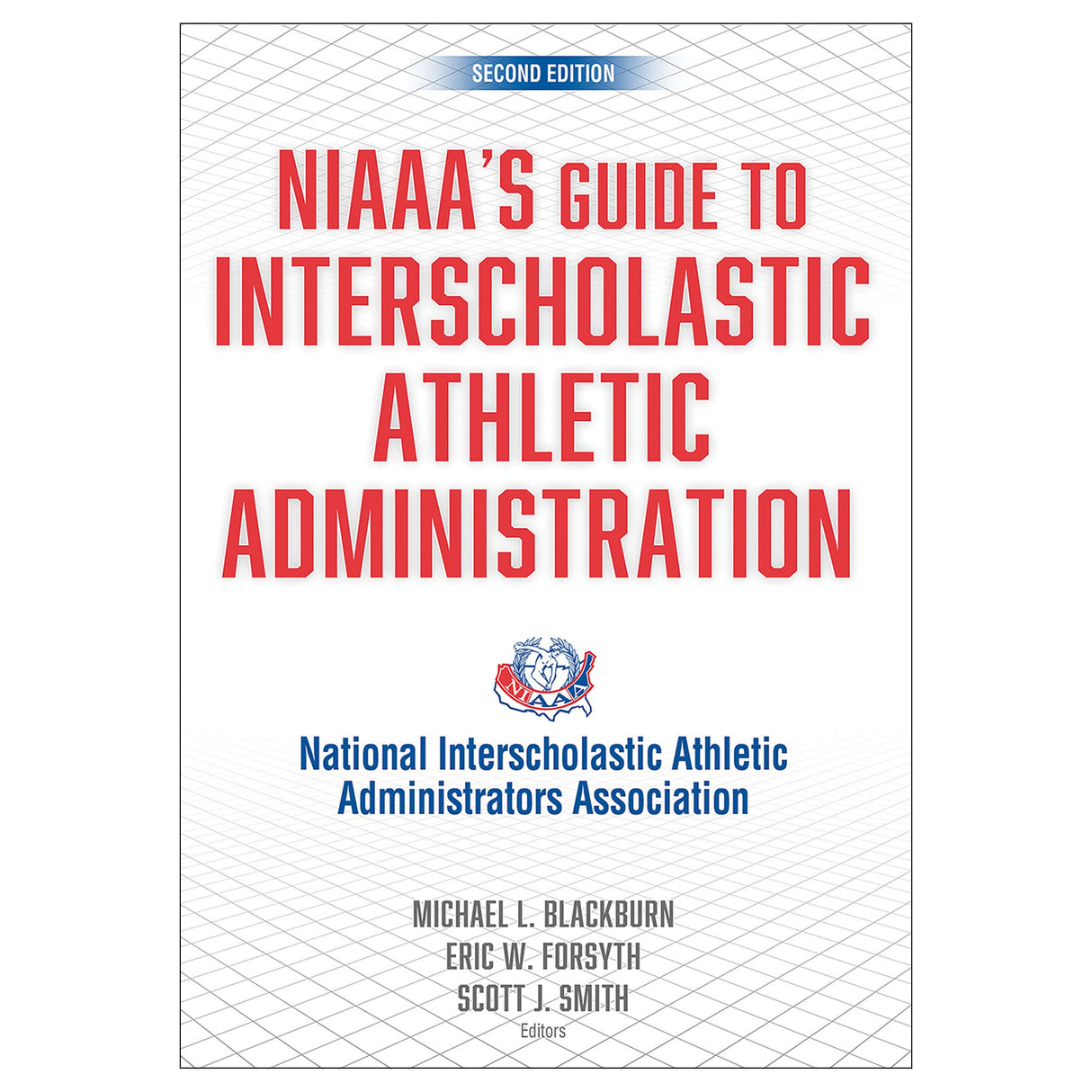 NIAAA's Guide to Interscholastic Athletic Administration 2nd Edition epub
