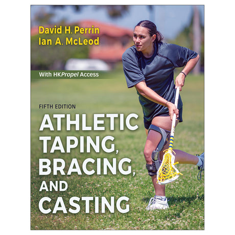 Athletic Taping, Bracing, and Casting 5th Edition Ebook With HKPropel Access