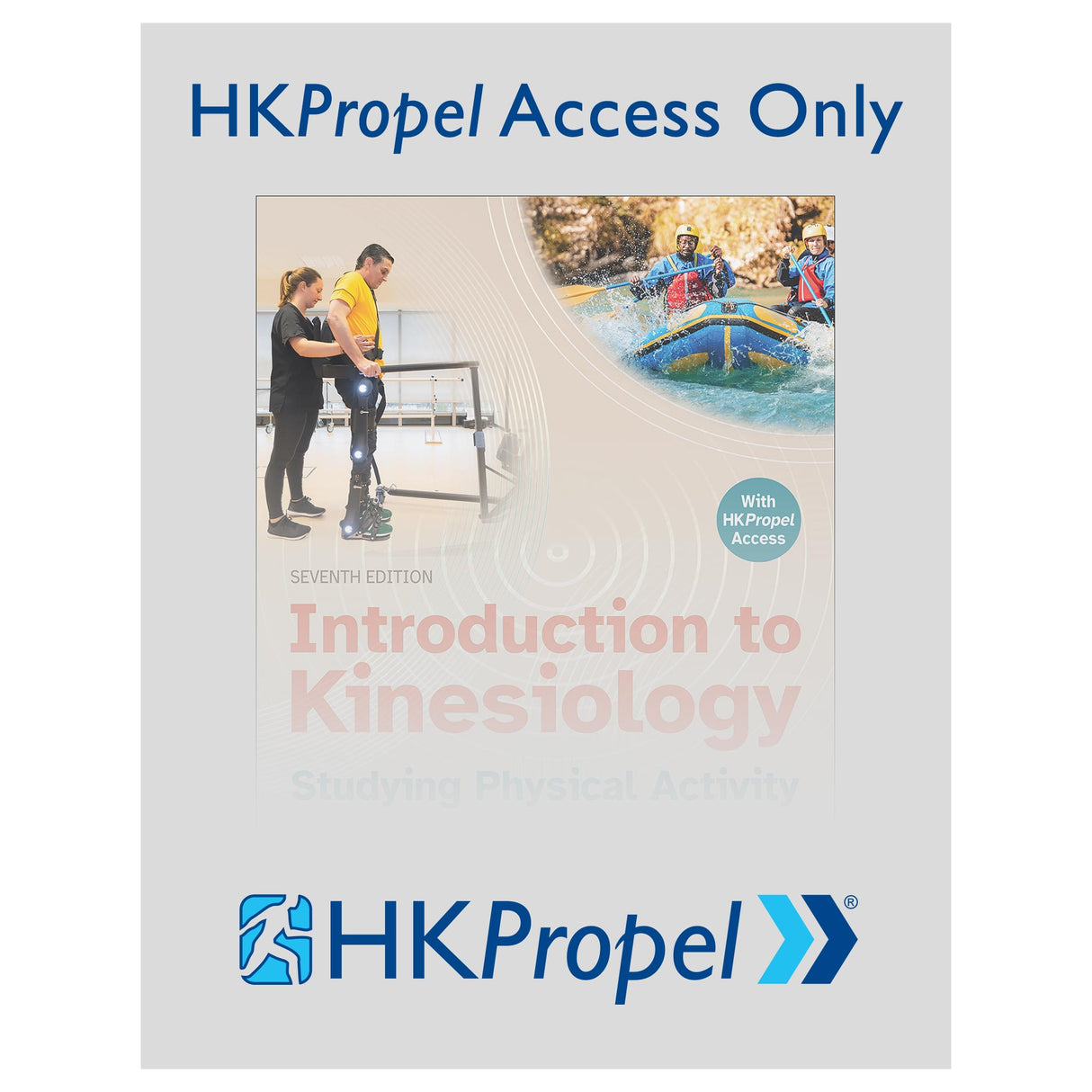 Introduction to Kinesiology 7th Edition HKPropel Access-Ebook not included