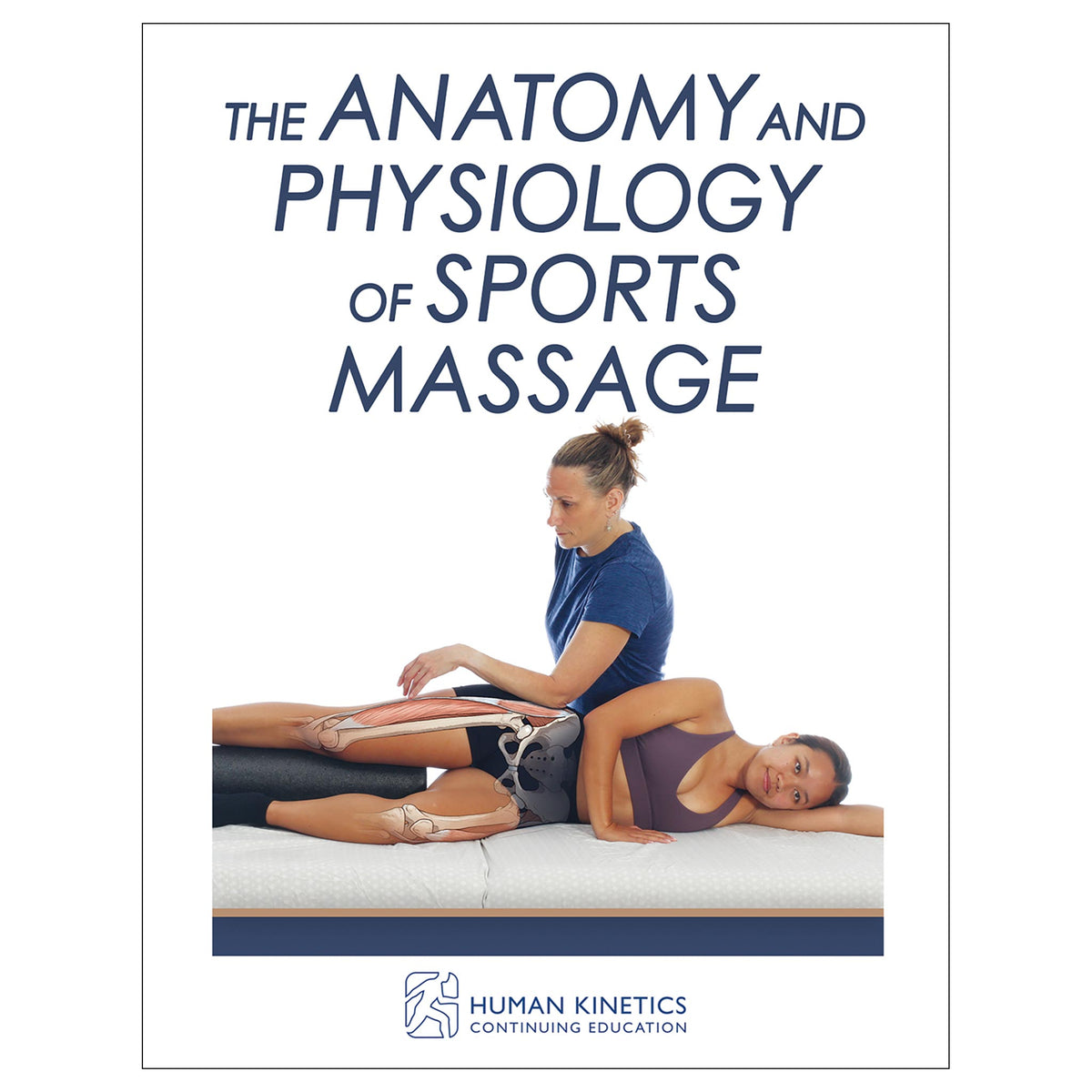 The Anatomy and Physiology of Sports Massage Online CE Exam With Ebook