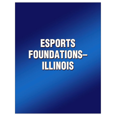 Esports Foundations-Illinois