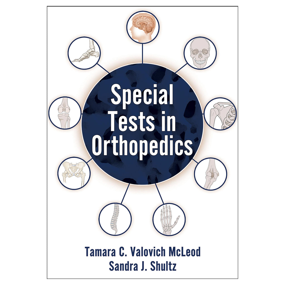 Special Tests in Orthopedics