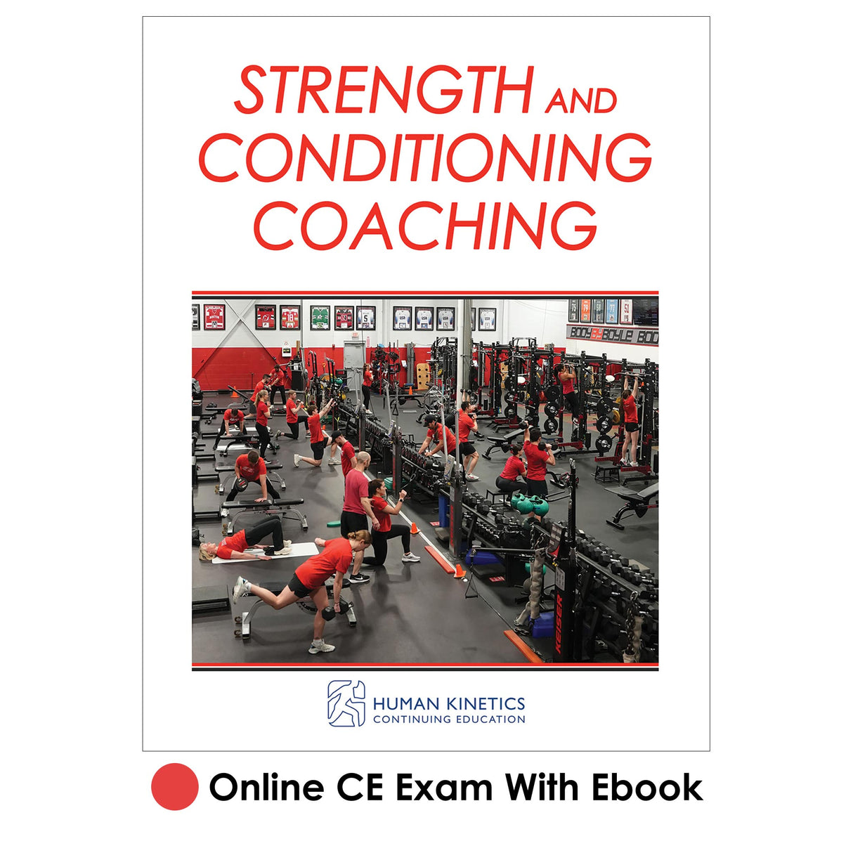 Strength and Conditioning Coaching Online CE Exam With Ebook