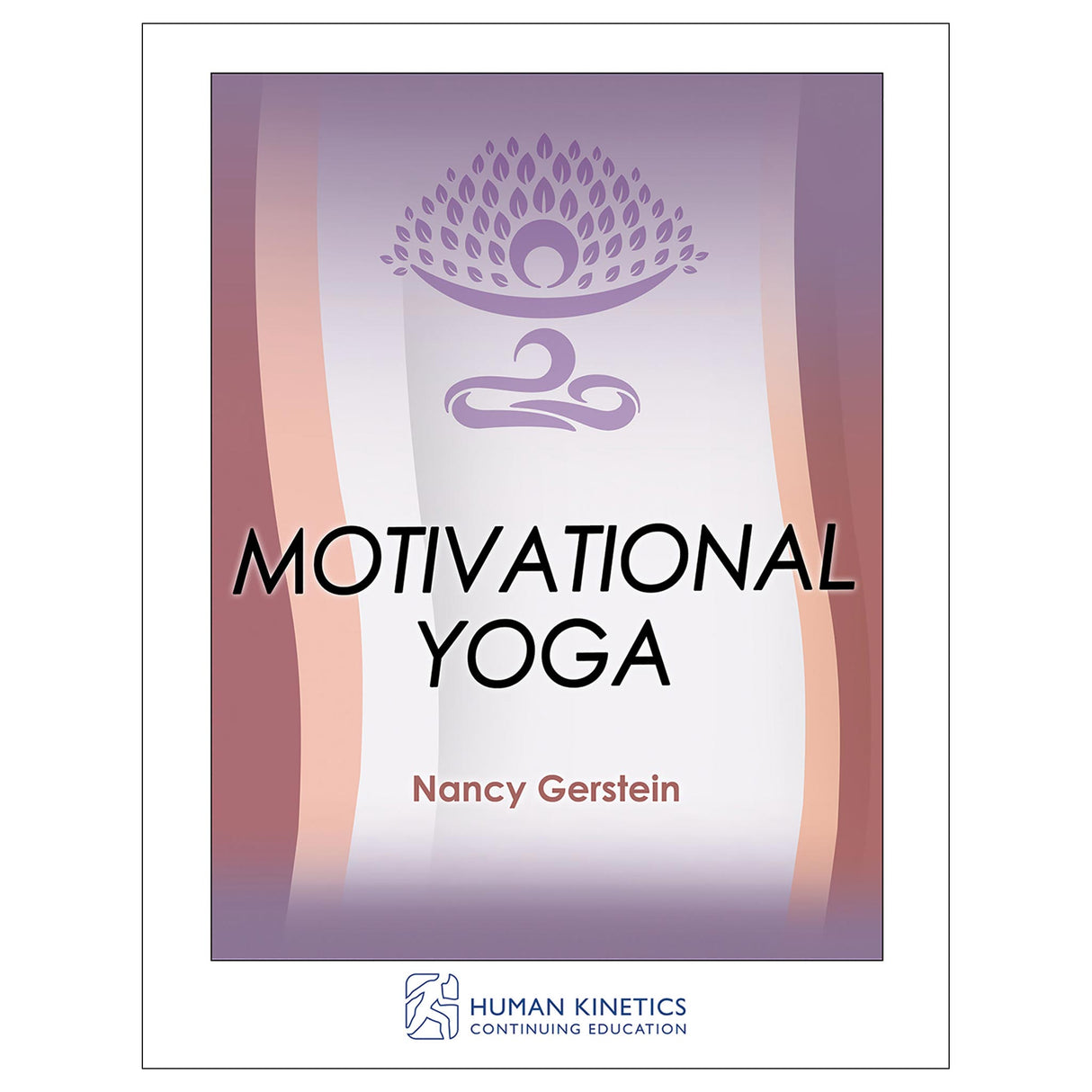 Motivational Yoga Online CE Exam With Ebook