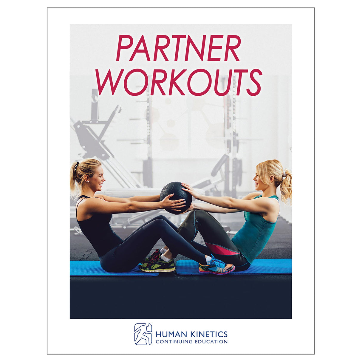 Partner Workouts Online CE Exam With Print Book