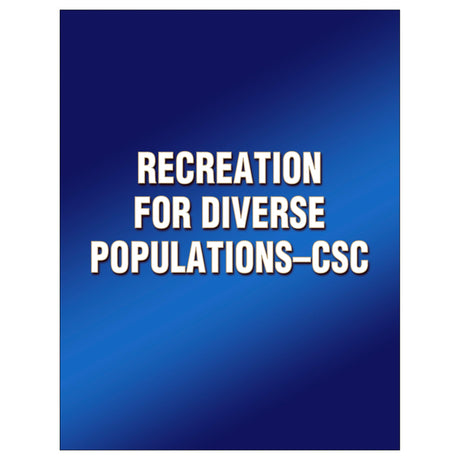 Recreation for Diverse Populations-CSC
