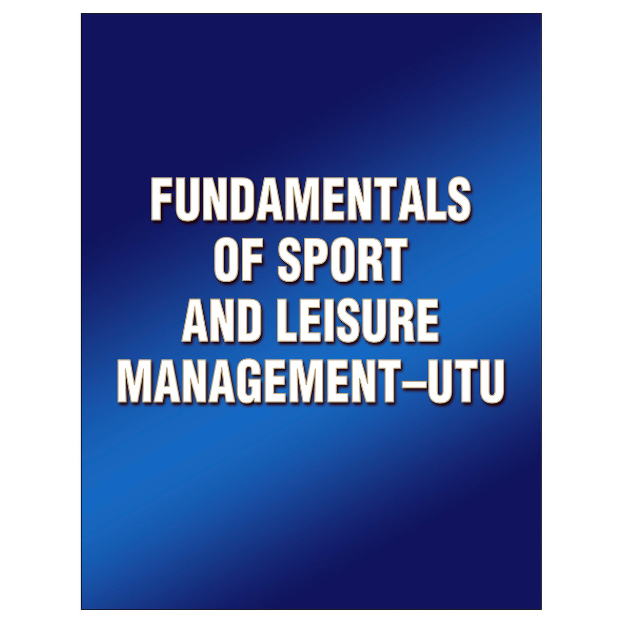 Fundamentals of Sport and Leisure Management-UTU