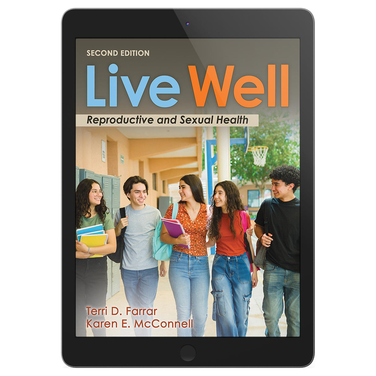 Live Well Reproductive and Sexual Health, Second Edition