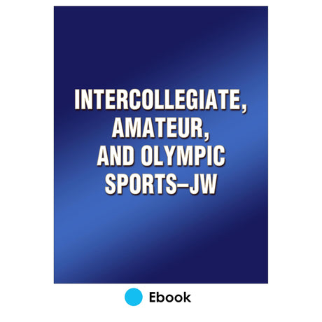 Intercollegiate, Amateur, and Olympic Sports-JW