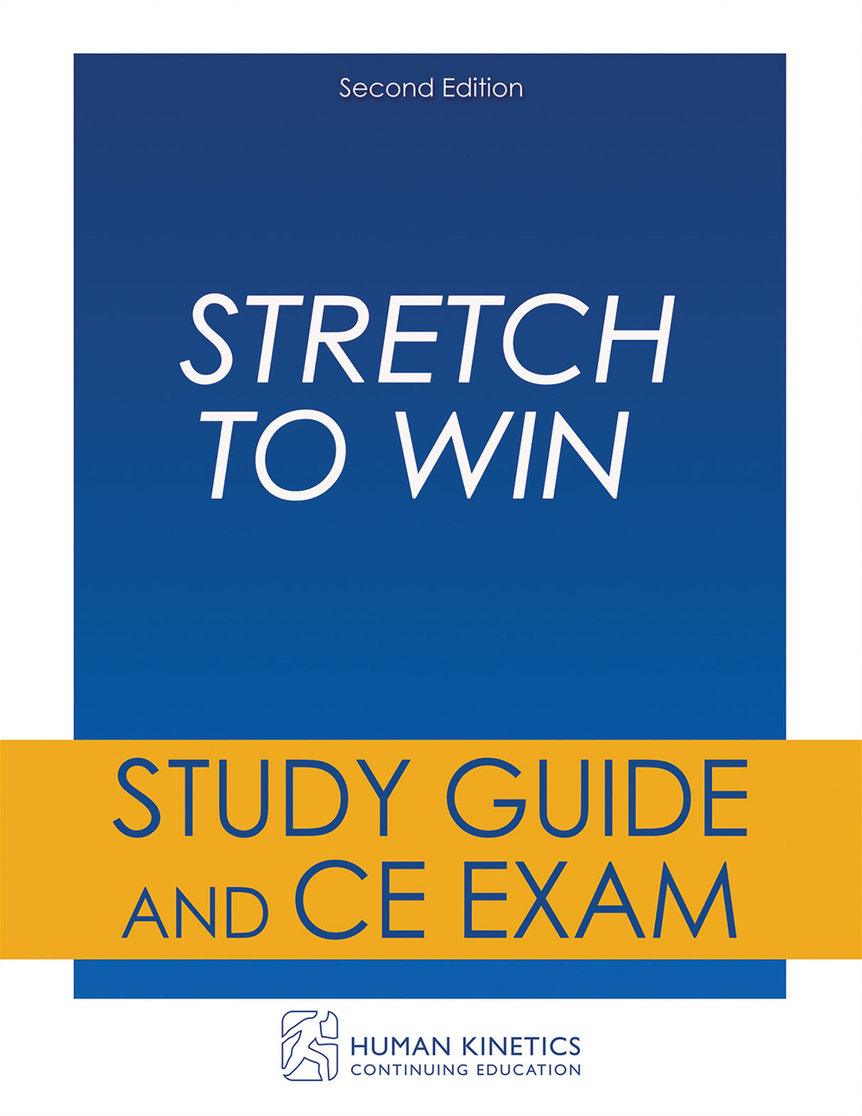 Stretch to Win 2nd Edition Online CE Course Without Book