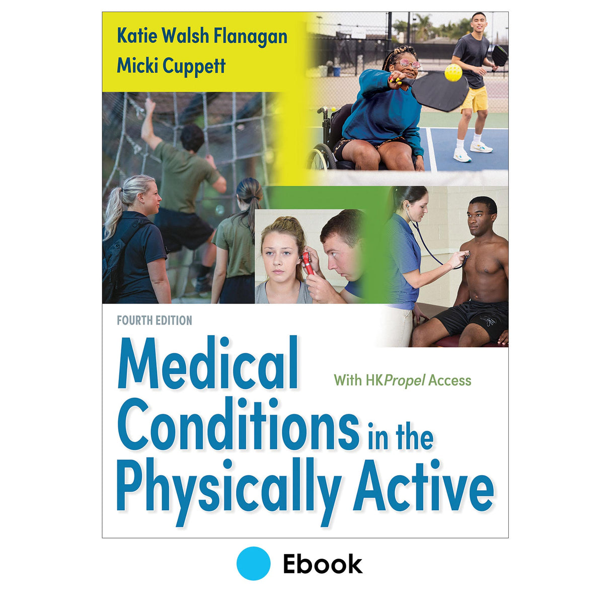 Medical Conditions in the Physically Active 4th Edition Ebook With HKPropel Access