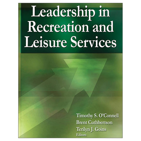 Leadership in Recreation and Leisure Services