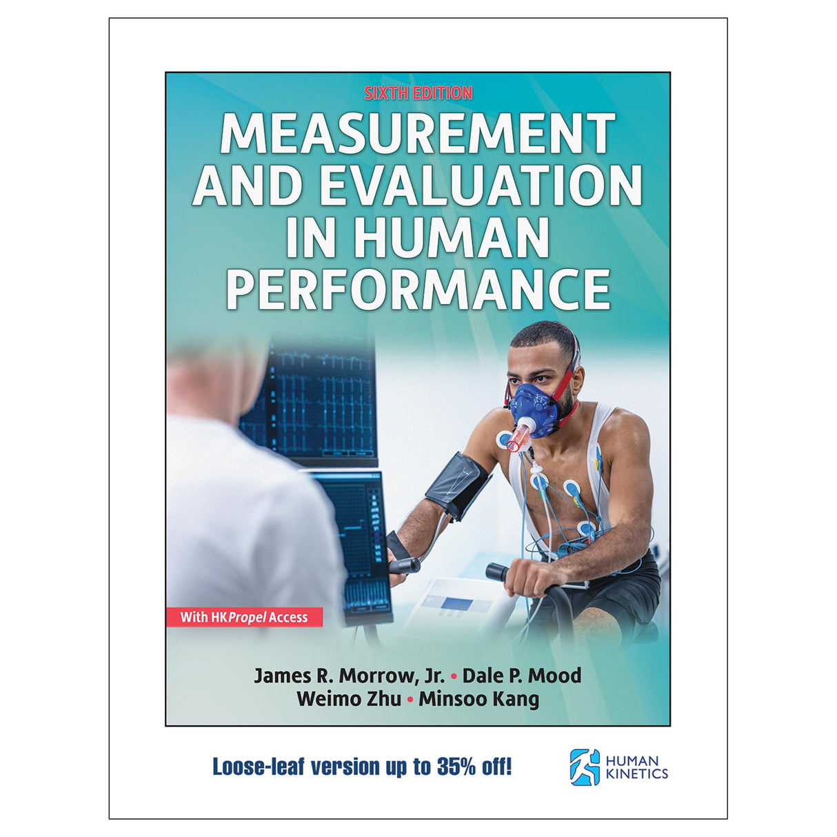 Measurement and Evaluation in Human Performance 6th Edition With HKPropel Access Loose-Leaf Edition