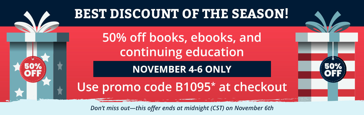 Save 50% on all books, ebooks, and ce through Nov. 6th