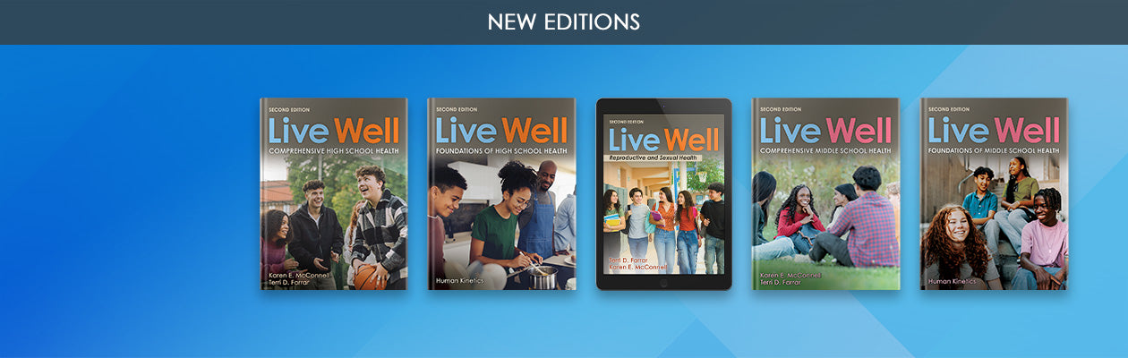 Live Well School Health Program New Editions