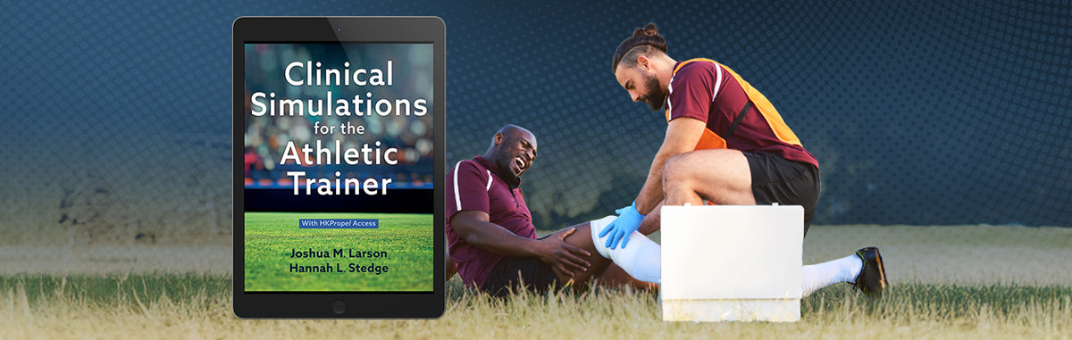 Clinical Simulations for the Athletic Trainer