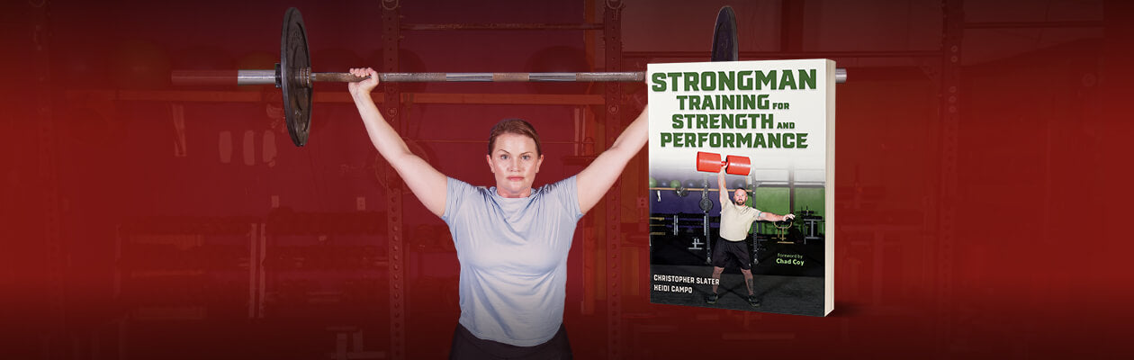 Strongman Training for Strength and Performance