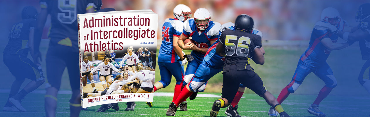 Cover of Administration of Intercollegiate Athletics, Second Edition