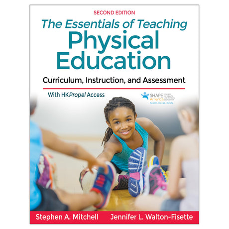 Essentials of Teaching Physical Education 2nd Edition With HKPropel Access, The