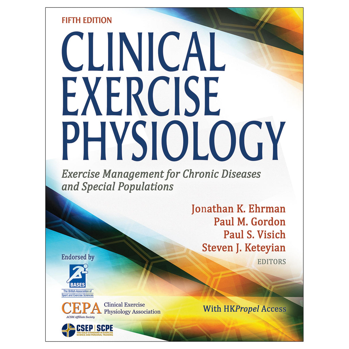 Clinical Exercise Physiology 5th Edition With HKPropel Access