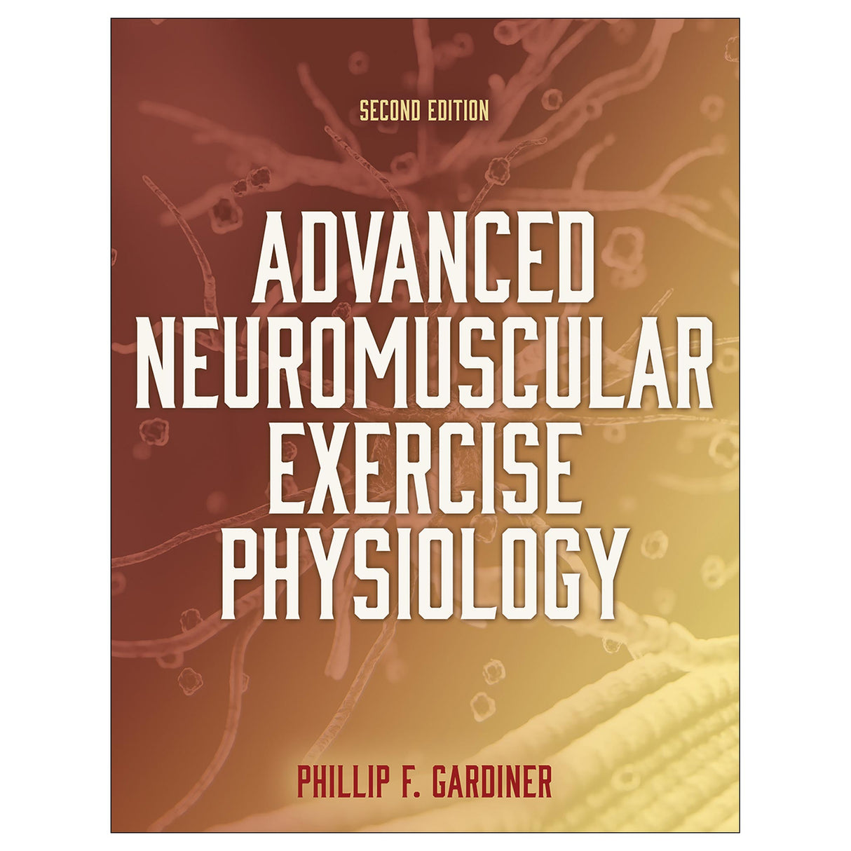Advanced Neuromuscular Exercise Physiology-2nd Edition