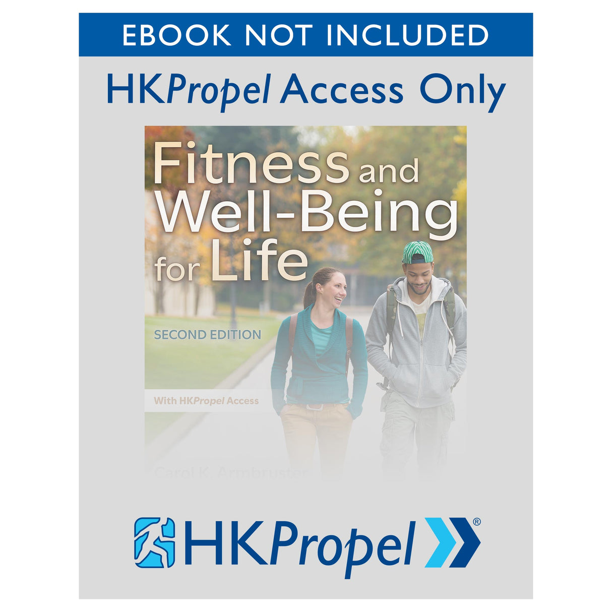 Fitness and Well-Being for Life 2nd Edition HKPropel Access-Ebook not included