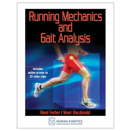 Running Mechanics and Gait Analysis Online CE Course With Print Book