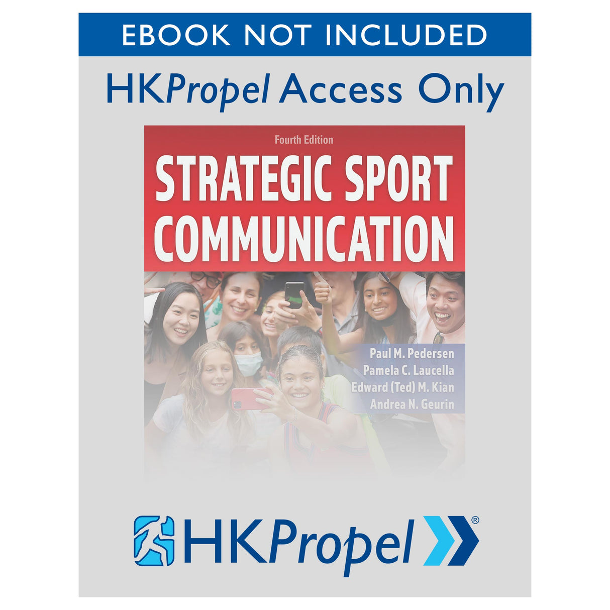 Strategic Sport Communication 4th Edition HKPropel Access-Ebook not included