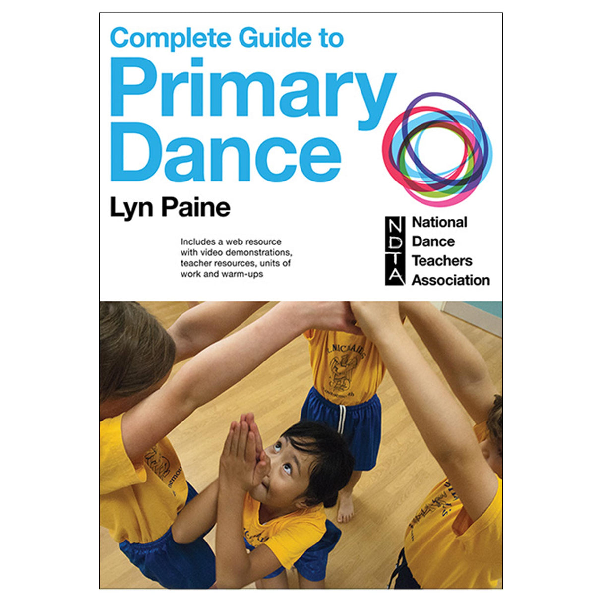 Complete Guide to Primary Dance With Web Resource