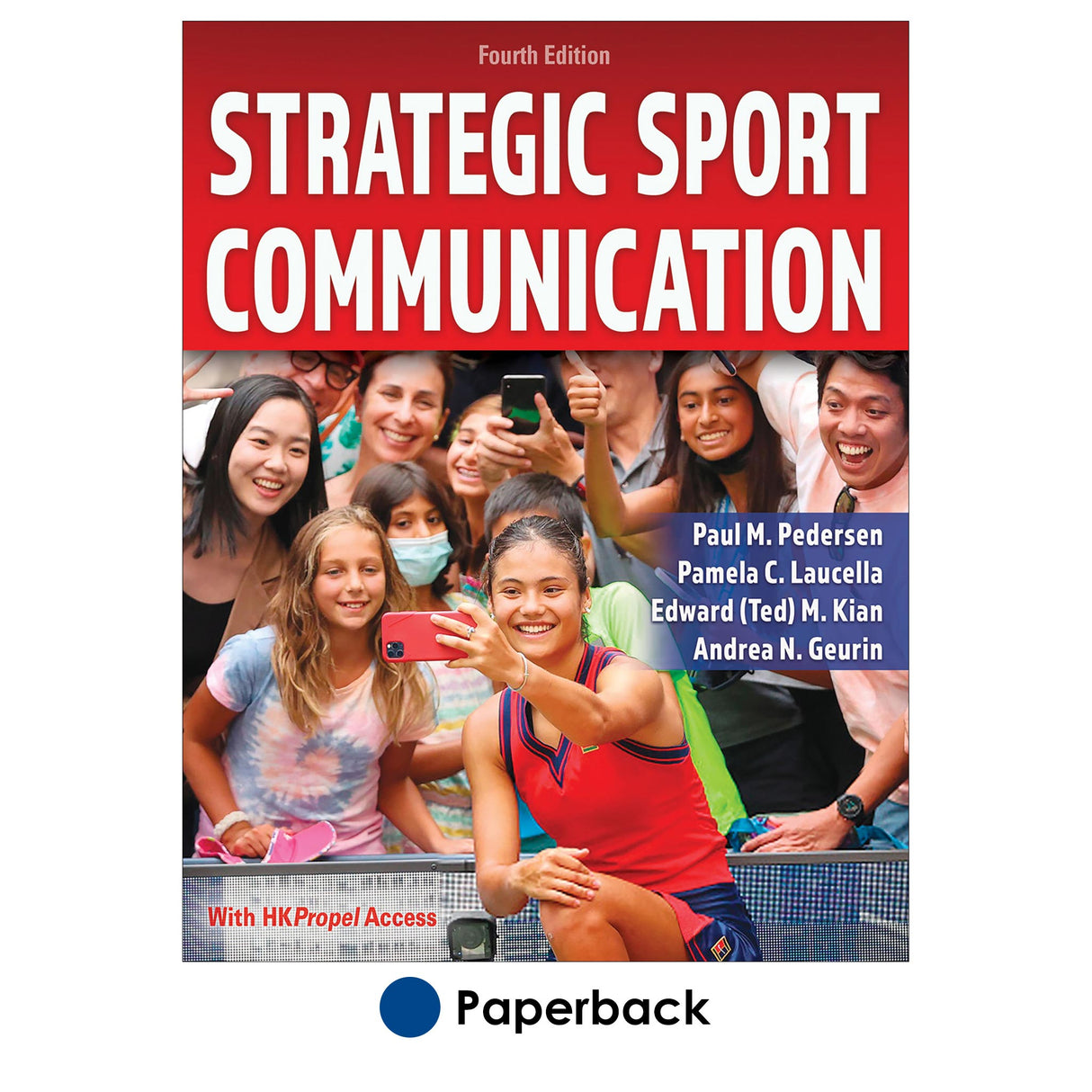 Strategic Sport Communication 4th Edition With HKPropel Access