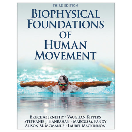 Biophysical Foundations of Human Movement 3rd Edition PDF