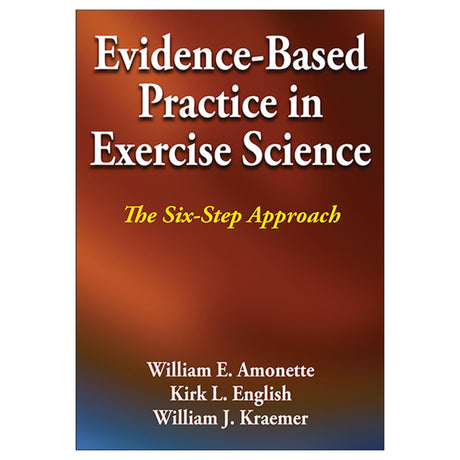 Evidence-Based Practice in Exercise Science